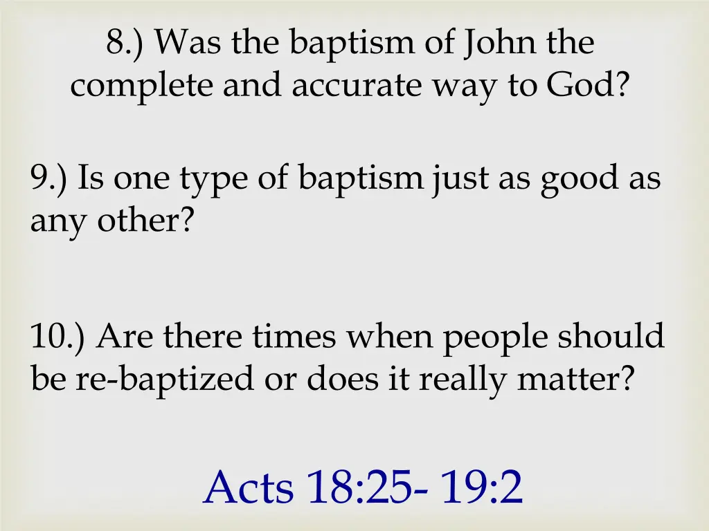 8 was the baptism of john the complete