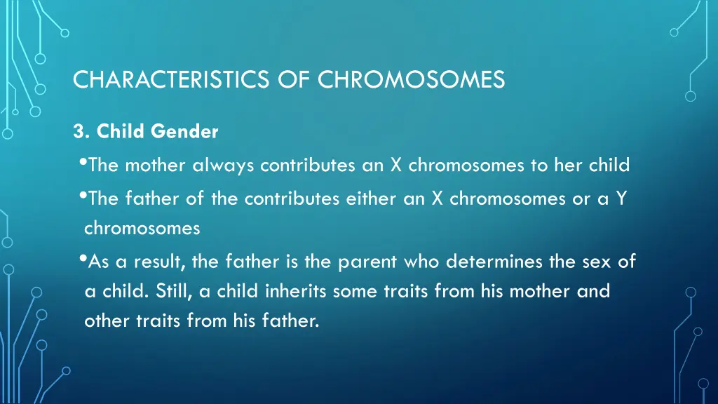 characteristics of chromosomes 1