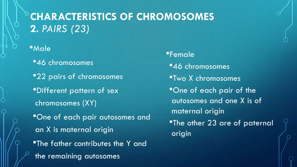 characteristics of chromosomes 2 pairs 23