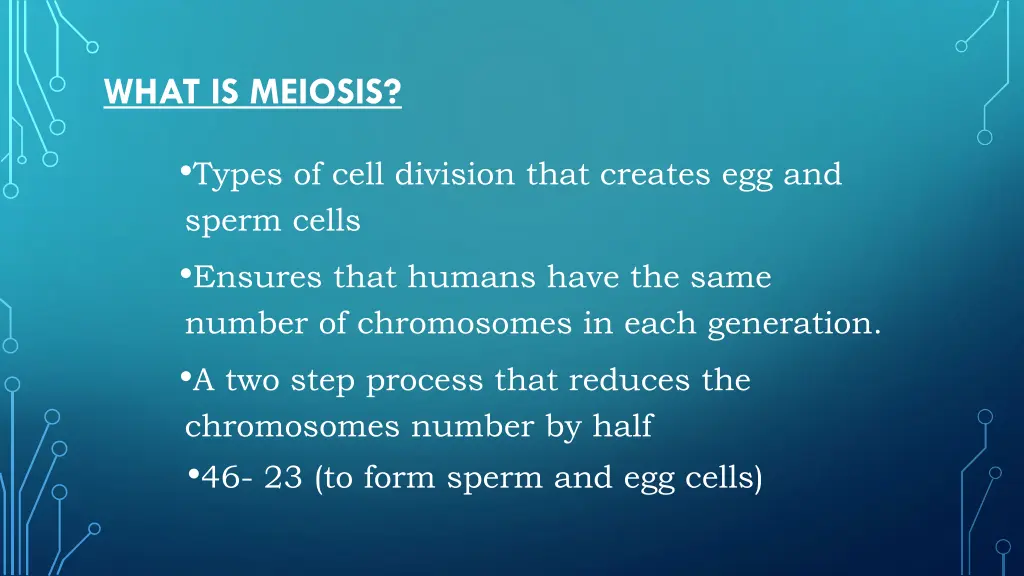 what is meiosis