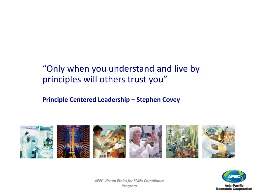 only when you understand and live by principles