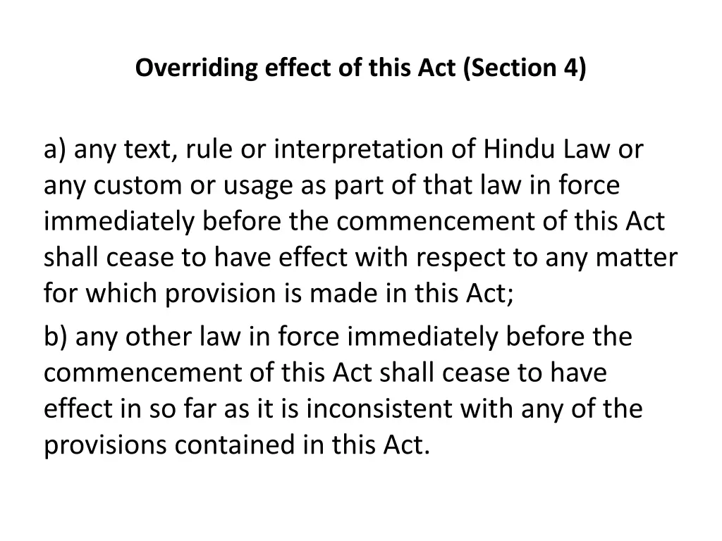 overriding effect of this act section 4