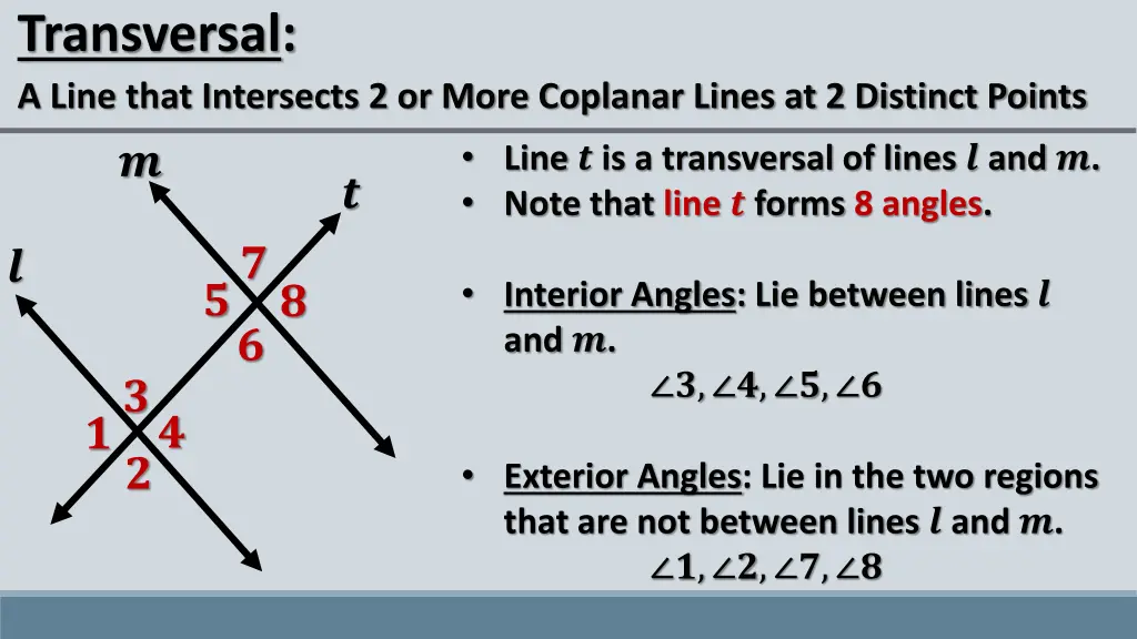 transversal a line that intersects 2 or more