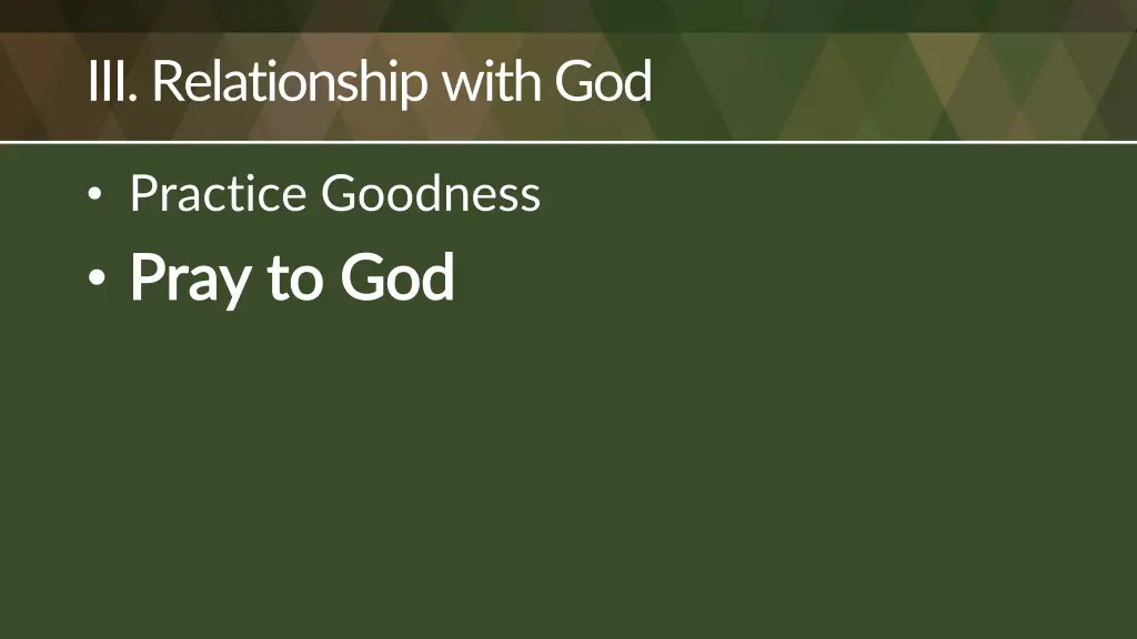 iii relationship with god 1