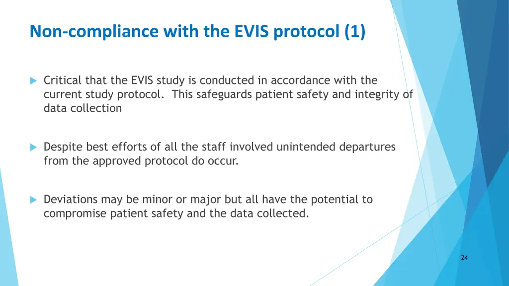 non compliance with the evis protocol 1