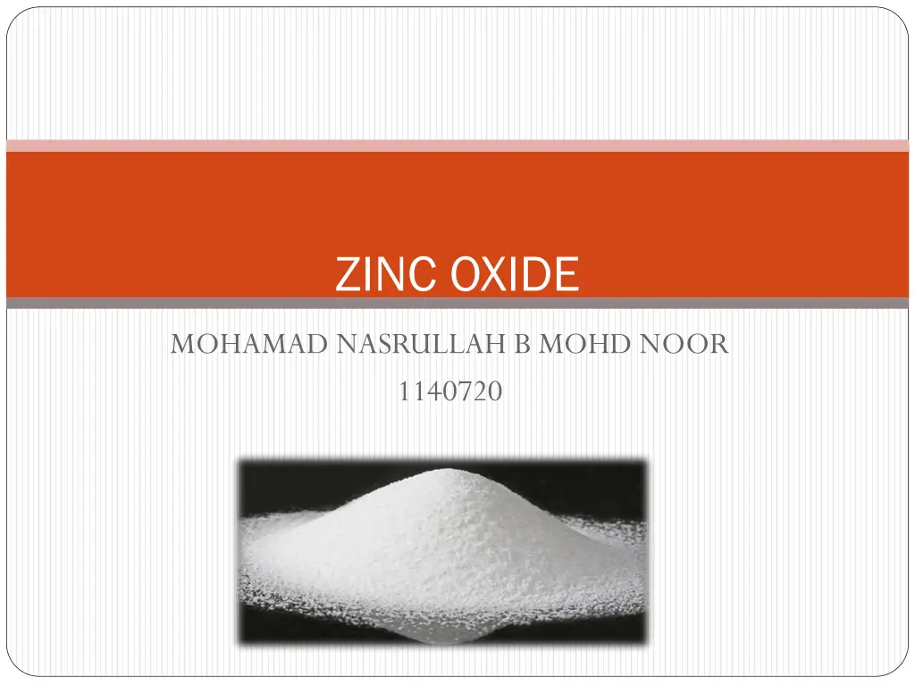 zinc oxide