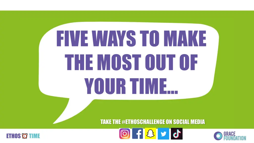 five ways to make the most out of your time