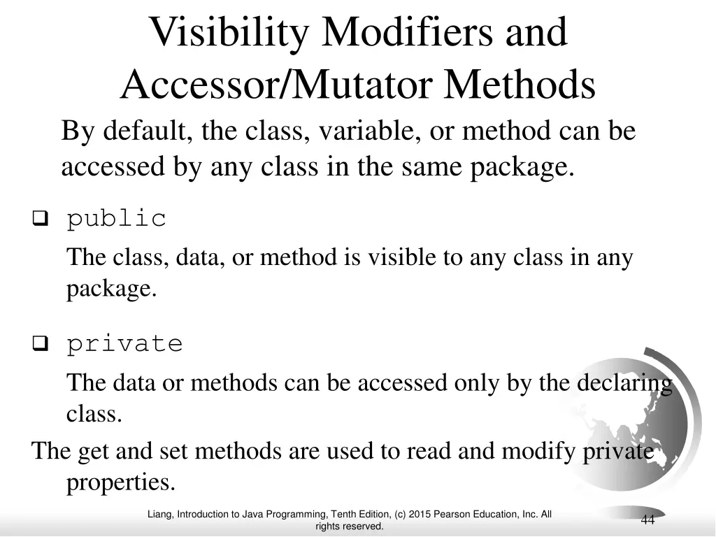 visibility modifiers and accessor mutator methods