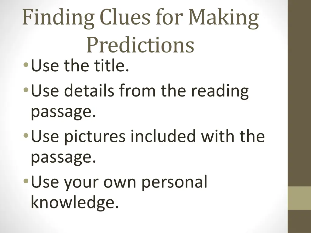 finding clues for making predictions