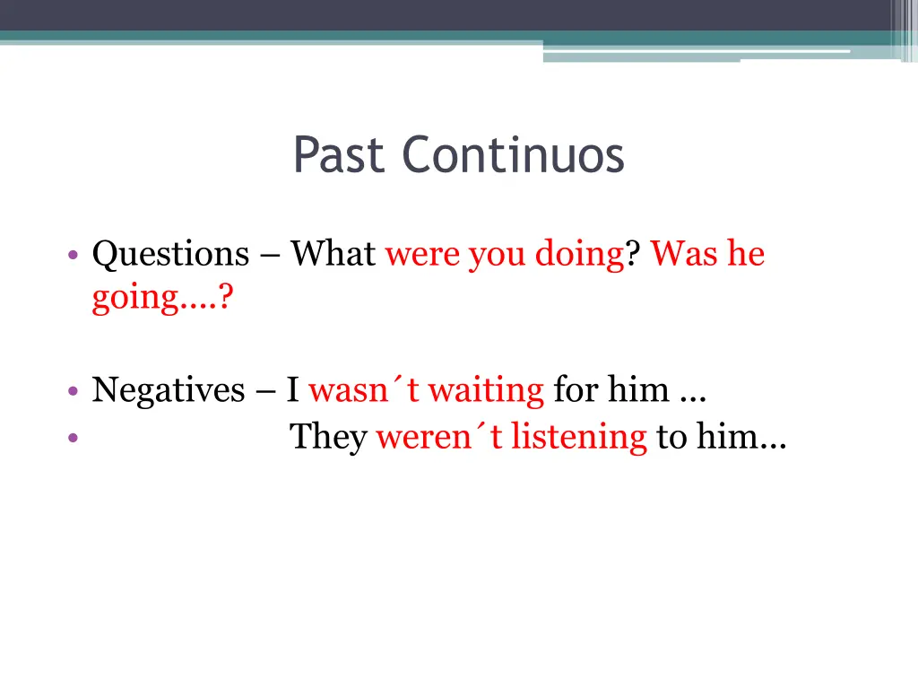 past continuos