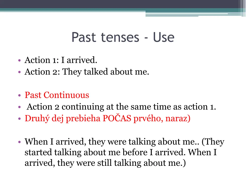 past tenses use 1