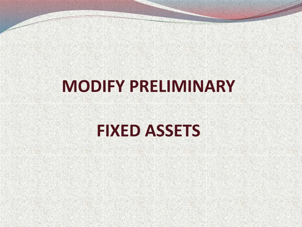 modify preliminary