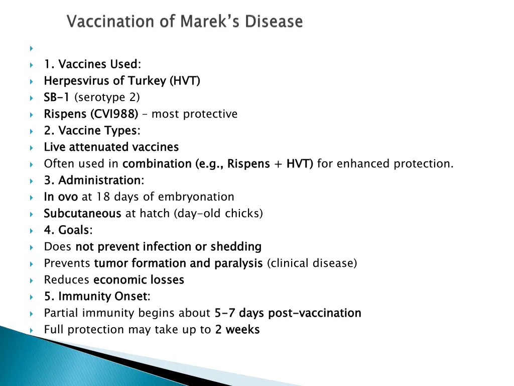 1 vaccines used herpesvirus sb rispens 2 vaccine
