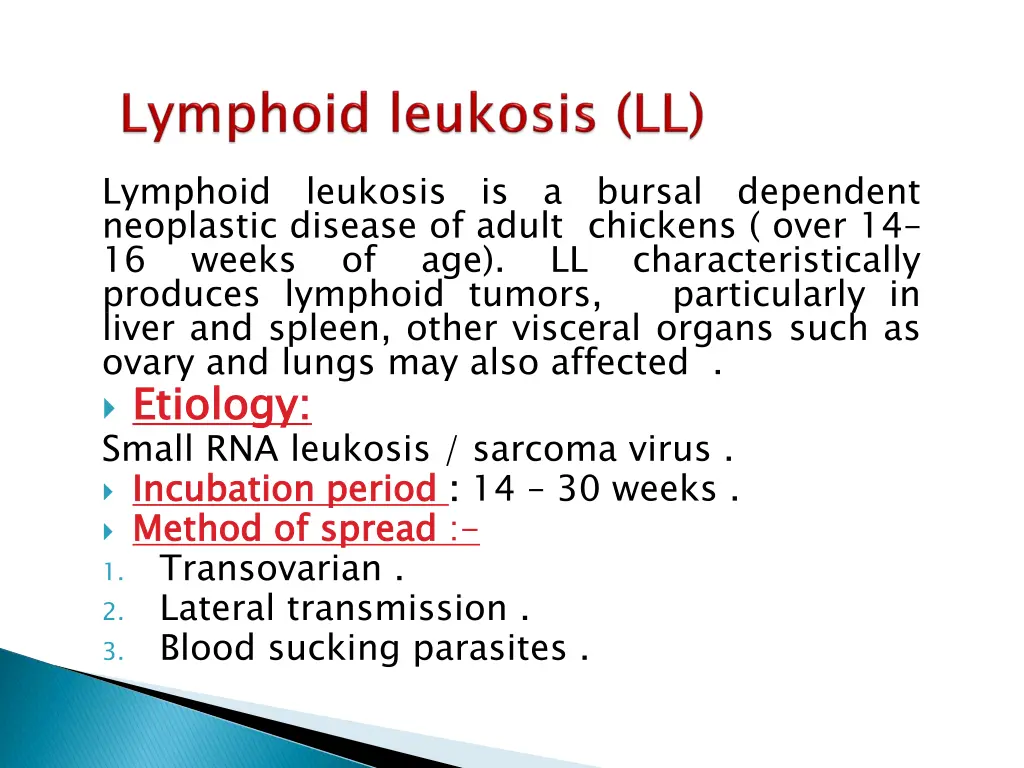 lymphoid neoplastic disease of adult chickens