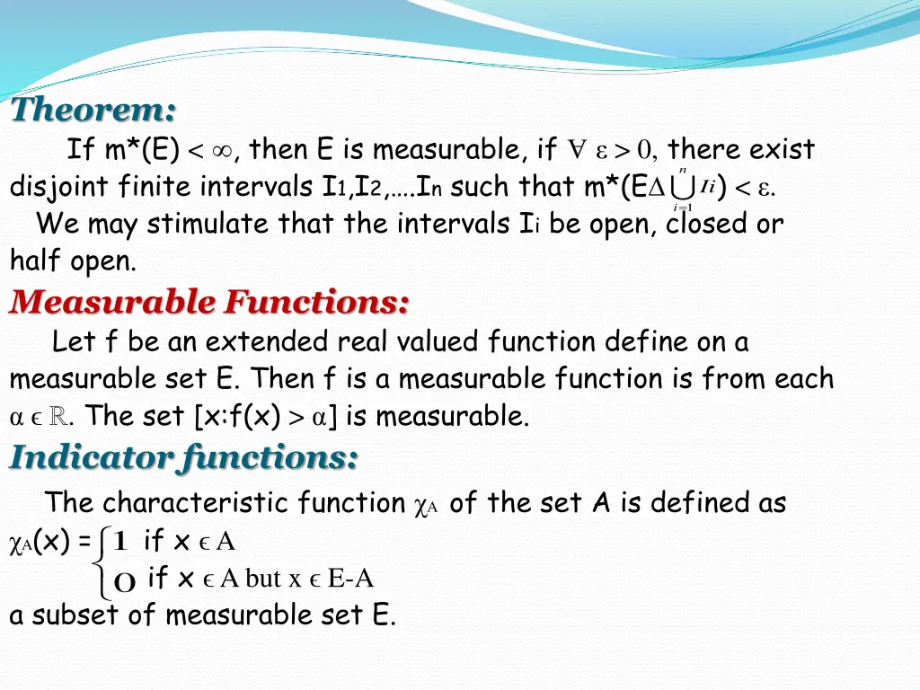 theorem if m e then e is measurable if 0 there