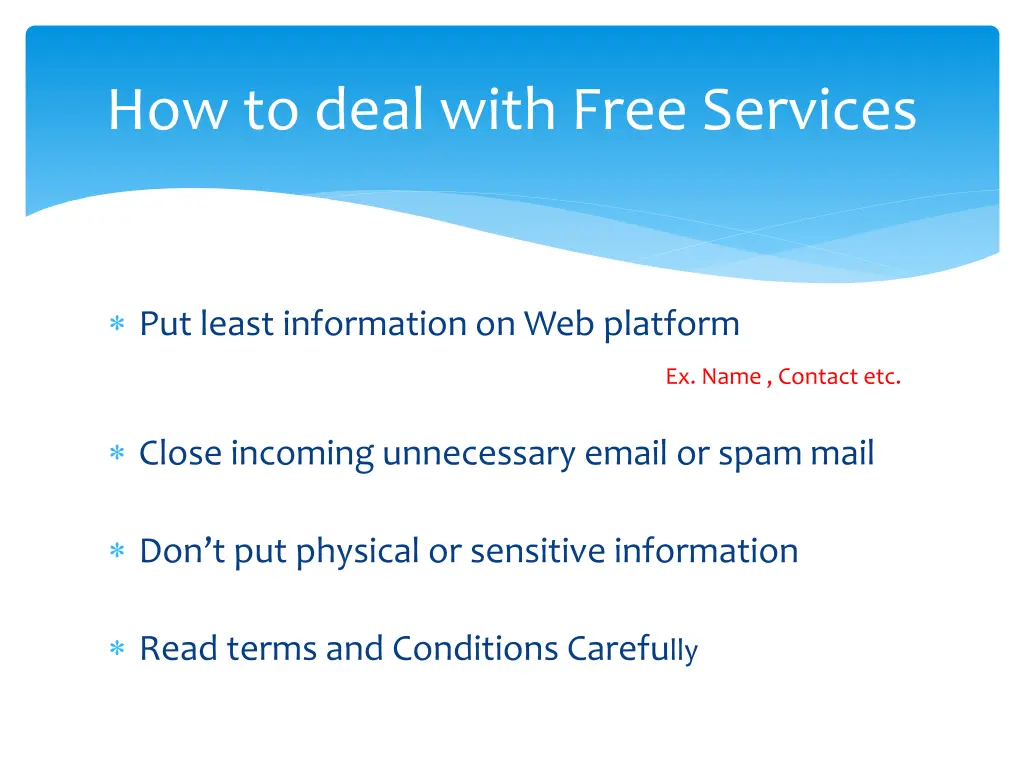 how to deal with free services