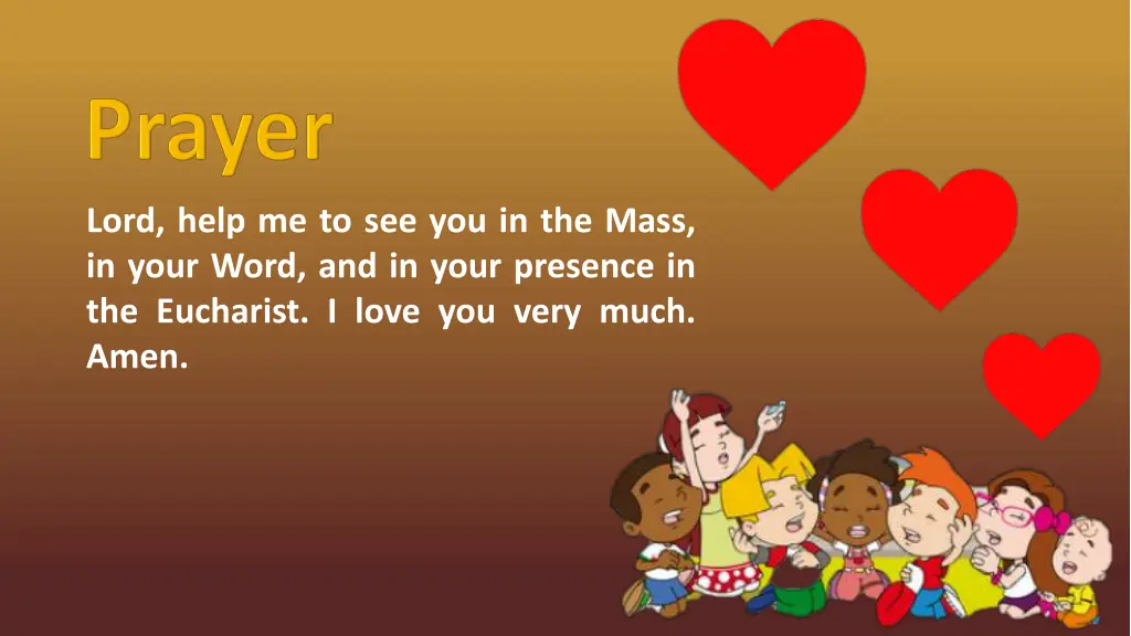 lord help me to see you in the mass in your word