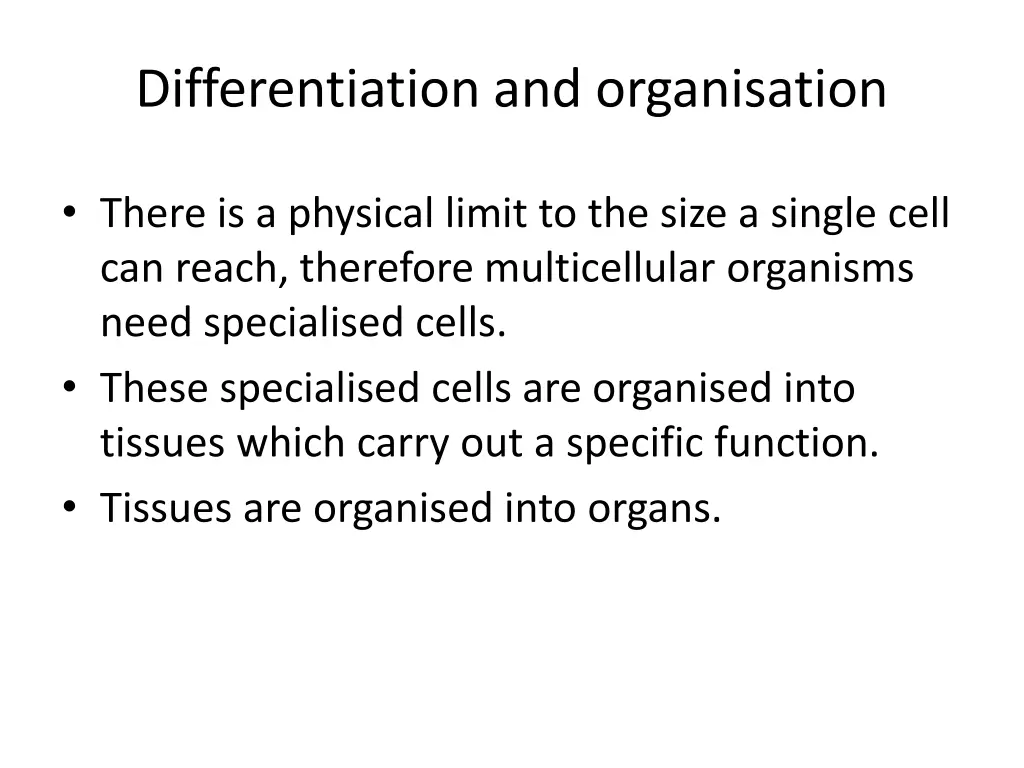 differentiation and organisation