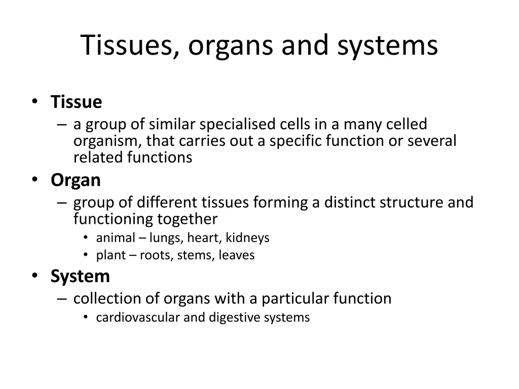 tissues organs and systems