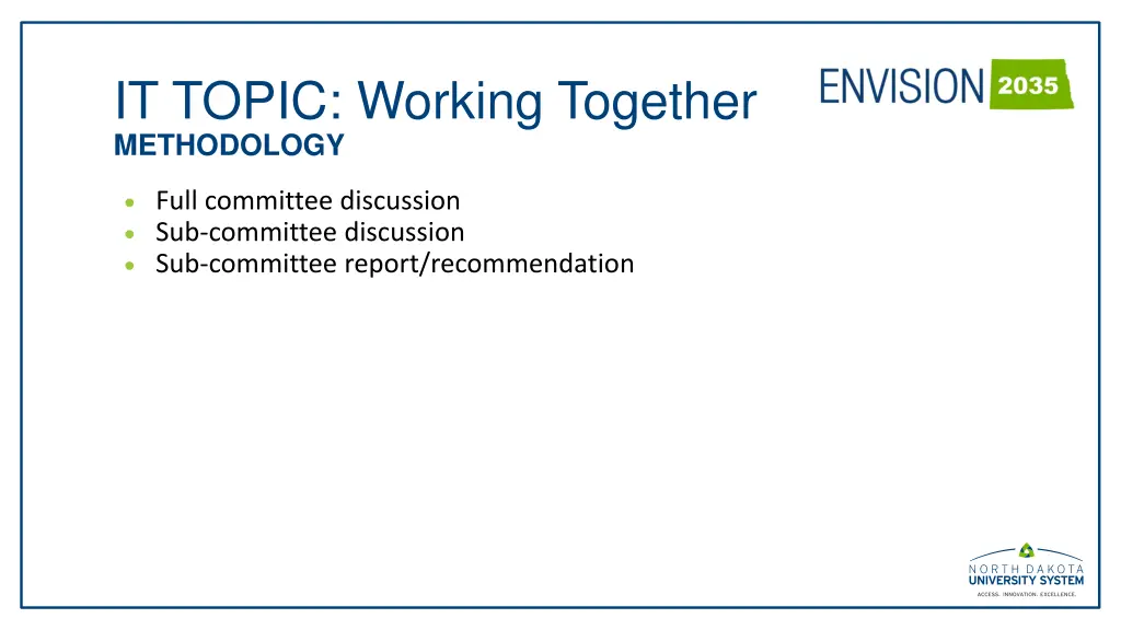 it topic working together methodology