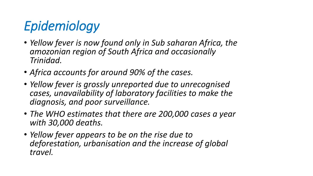 epidemiology epidemiology yellow fever