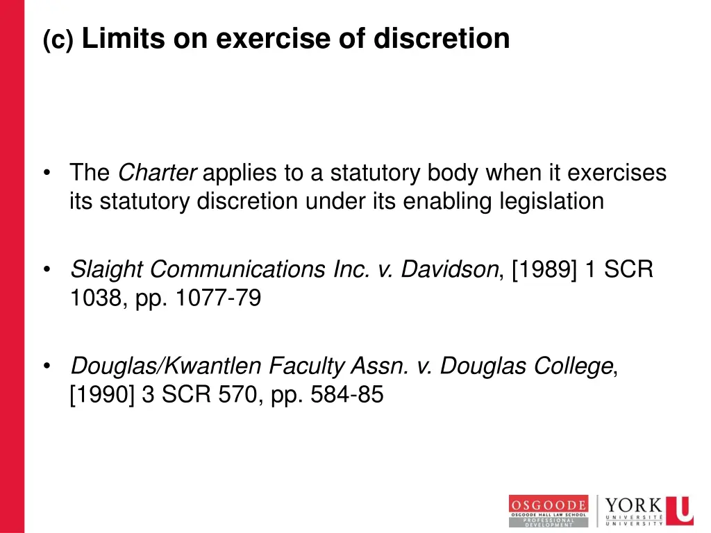 c limits on exercise of discretion 1