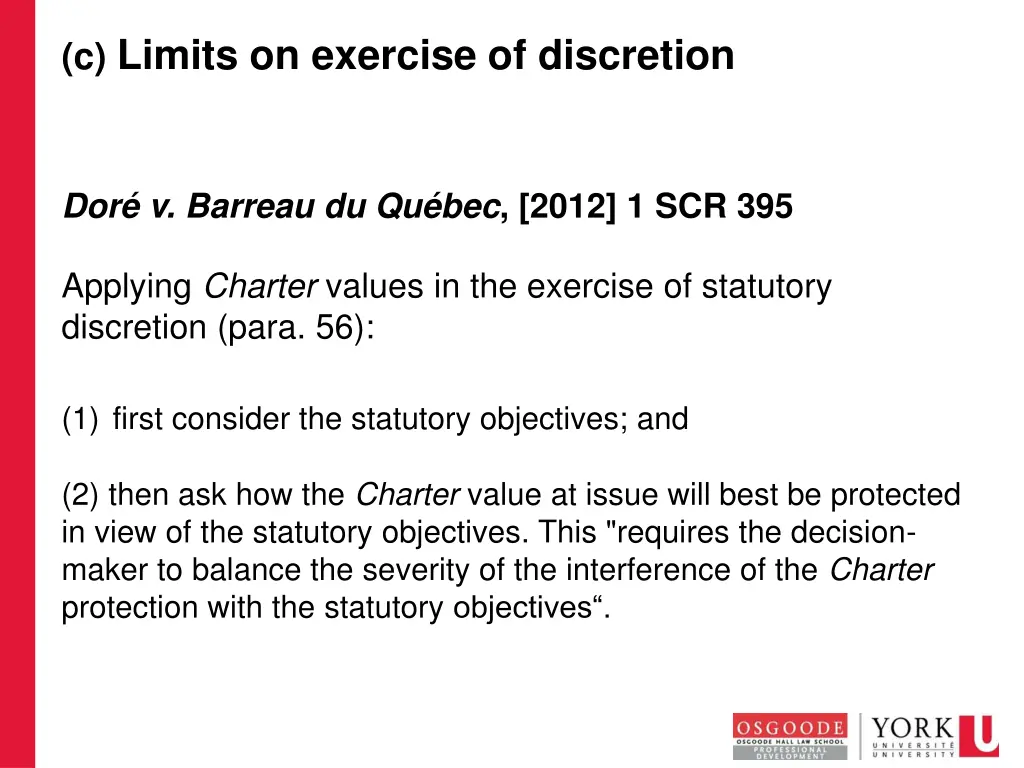 c limits on exercise of discretion 4