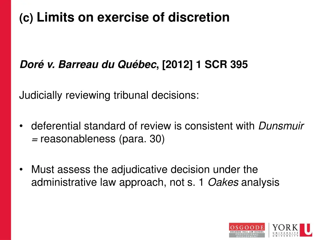 c limits on exercise of discretion 6