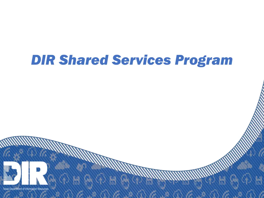 dir shared services program