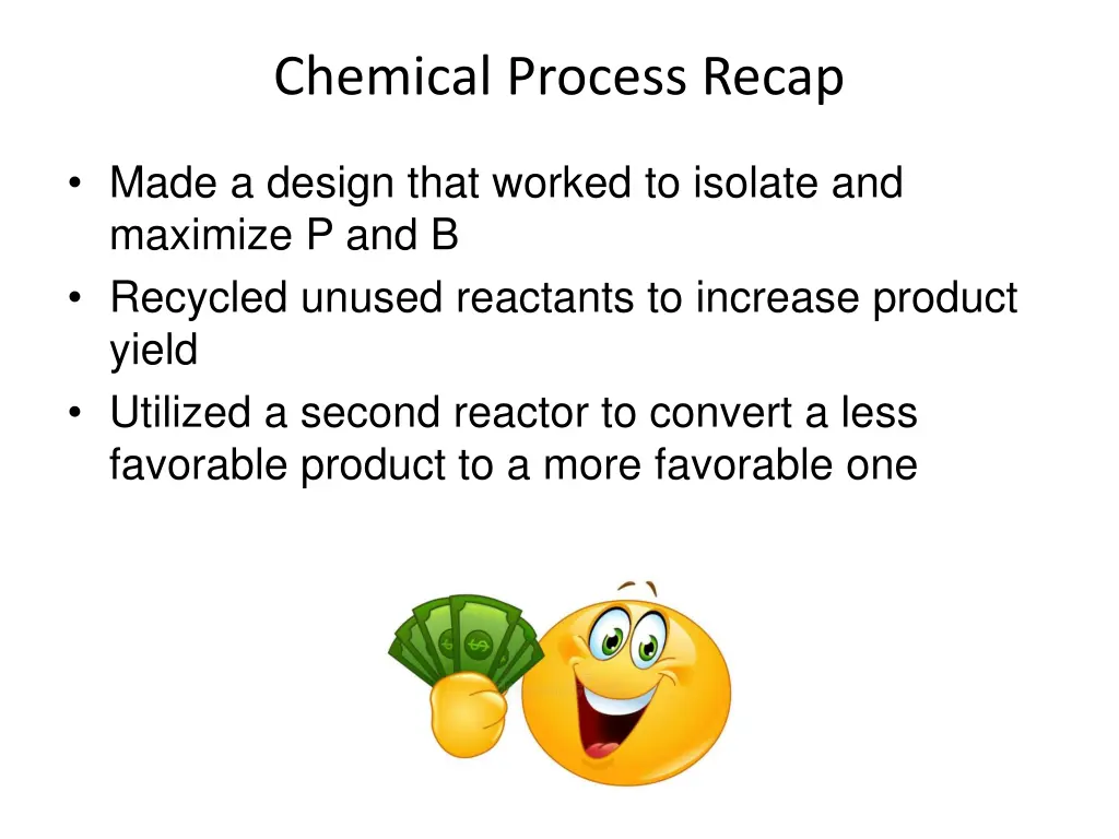 chemical process recap