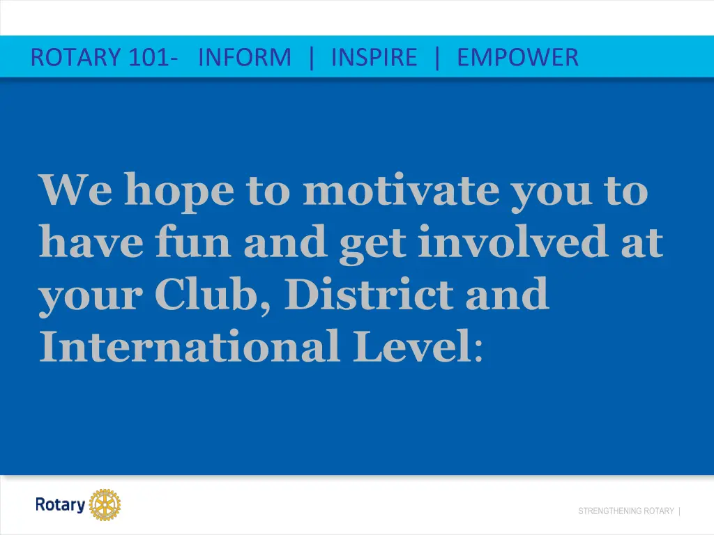 rotary 101 inform inspire empower