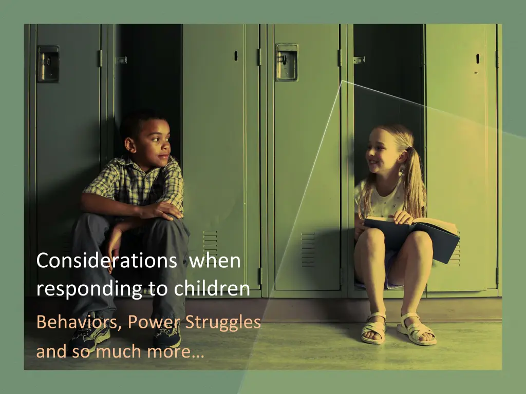 considerations when responding to children