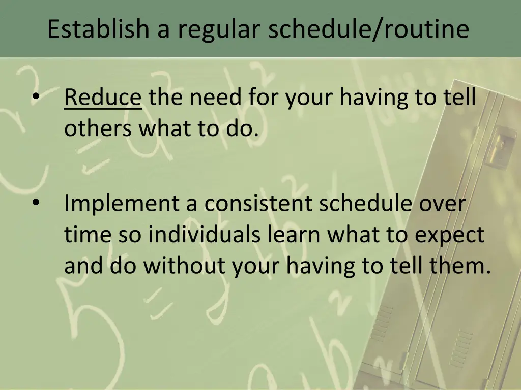 establish a regular schedule routine