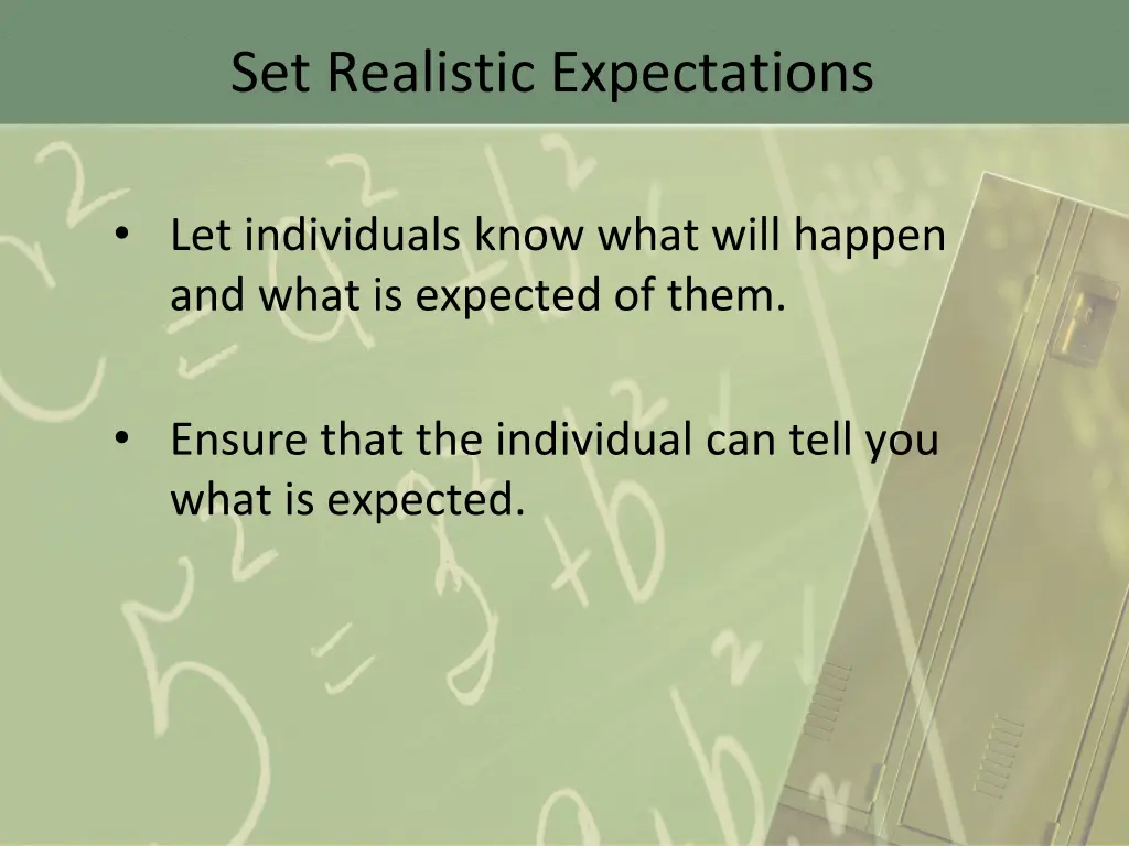 set realistic expectations