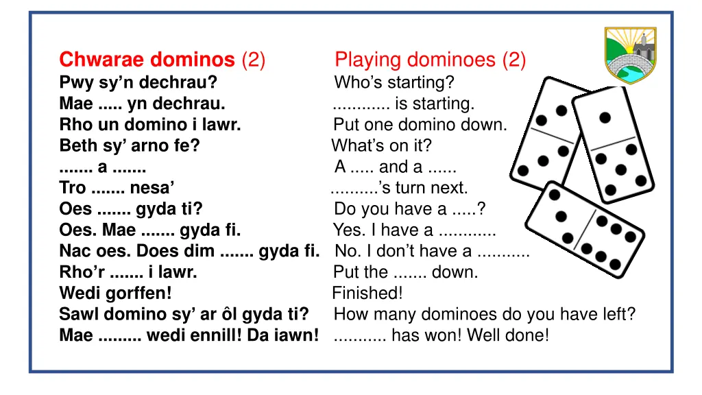 chwarae dominos 2 playing dominoes