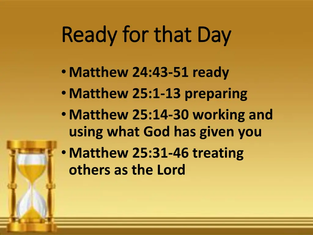 ready for that day ready for that day