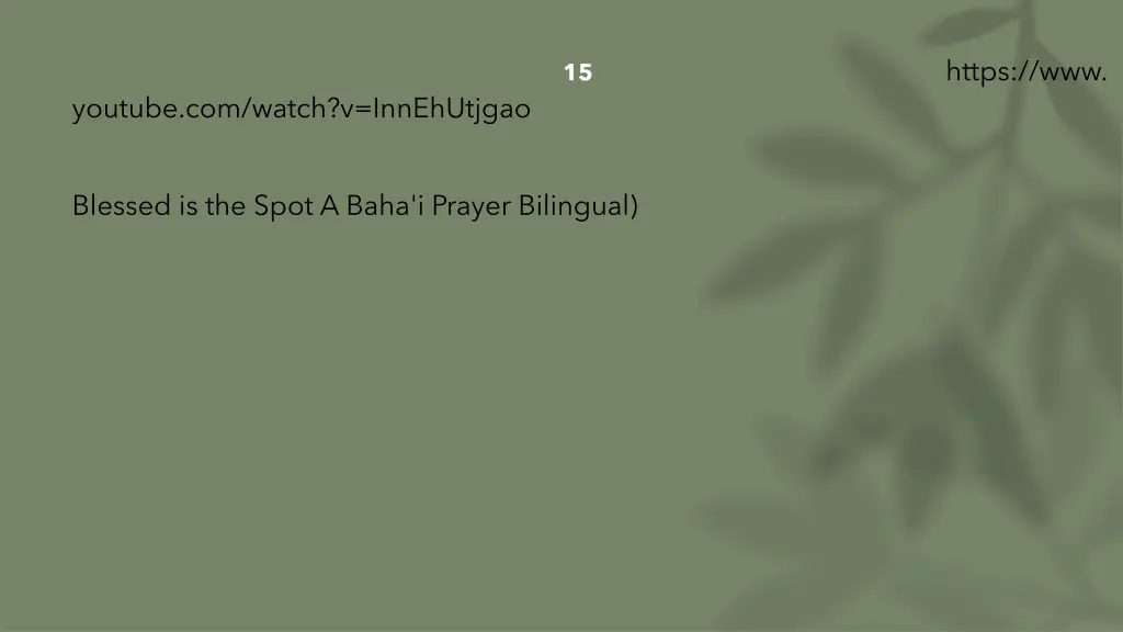 15 https www youtube com watch v innehutjgao