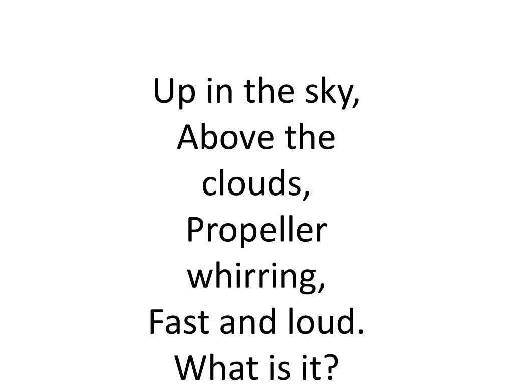 up in the sky above the clouds propeller whirring