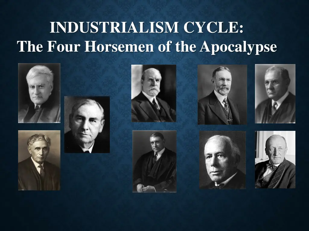 industrialism cycle the four horsemen