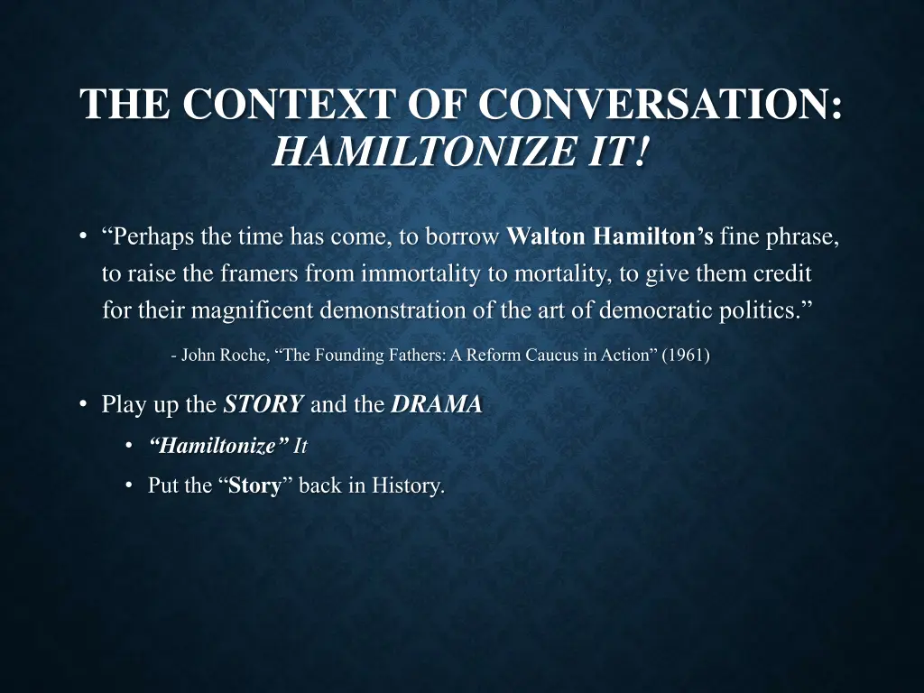 the context of conversation hamiltonize it