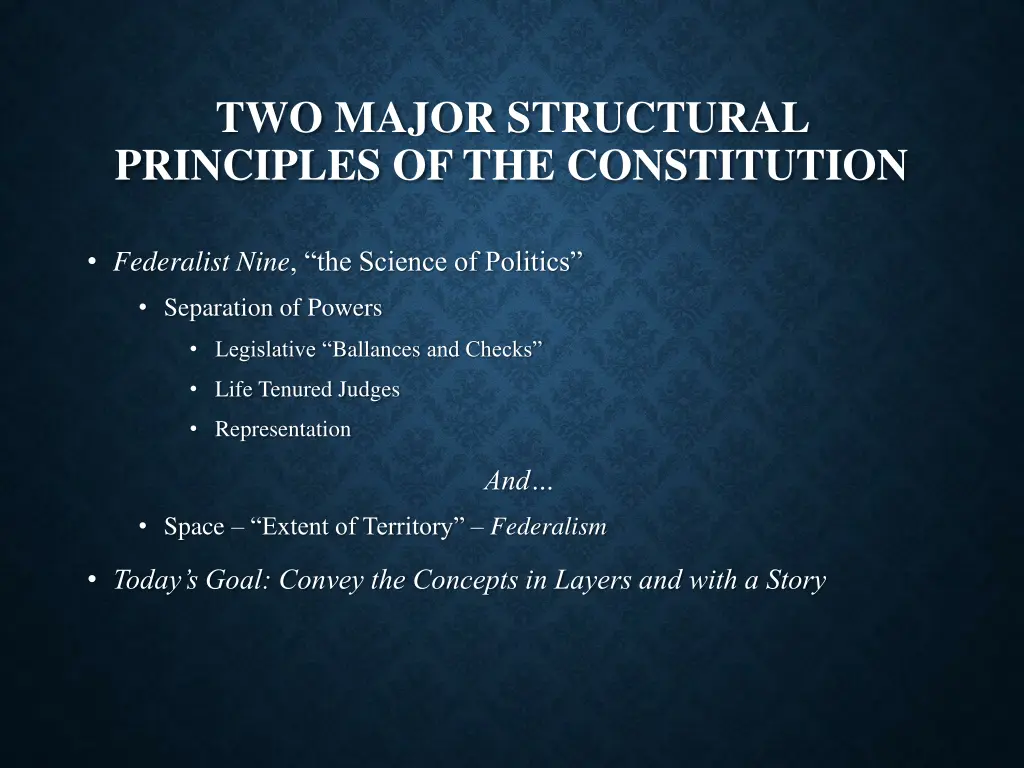 two major structural principles