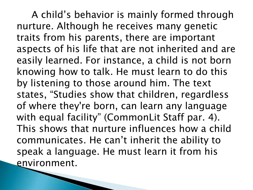 a child s behavior is mainly formed through 1
