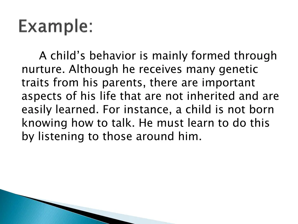a child s behavior is mainly formed through