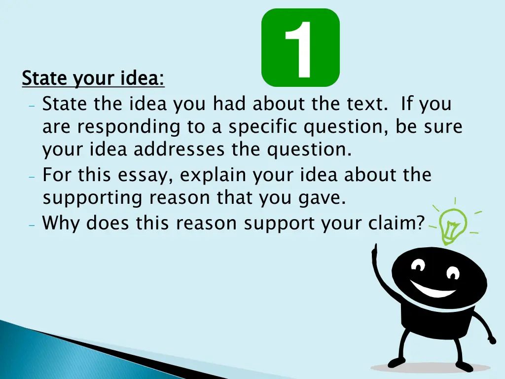 state your idea state the idea you had about