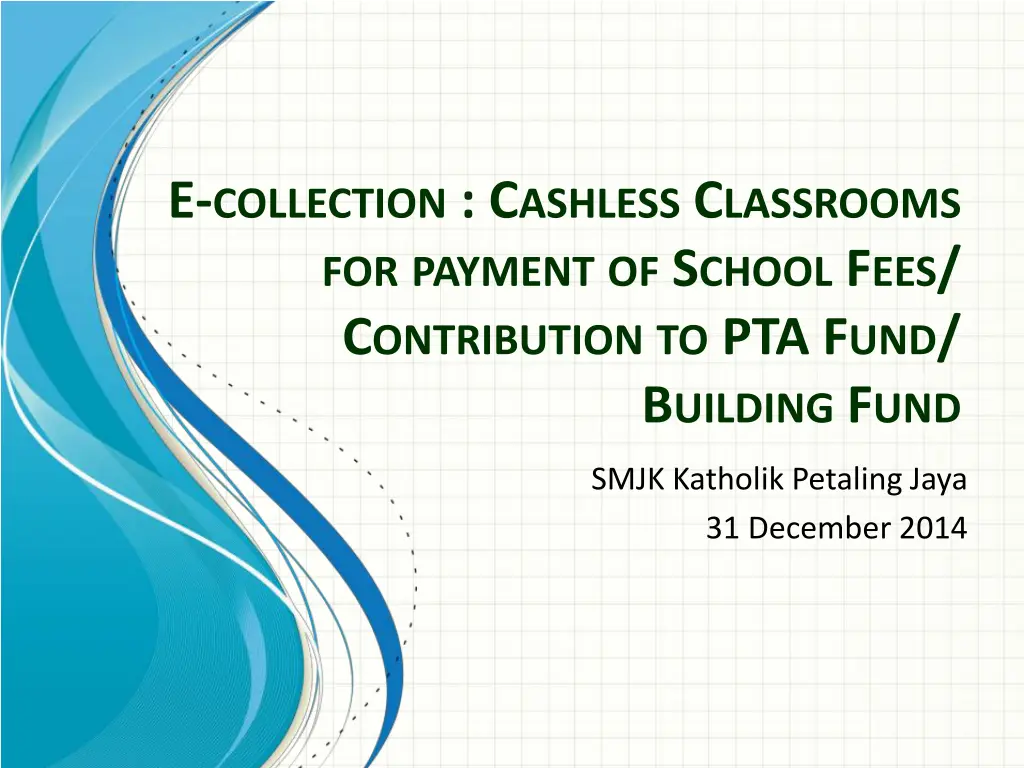 e collection c ashless c lassrooms for payment