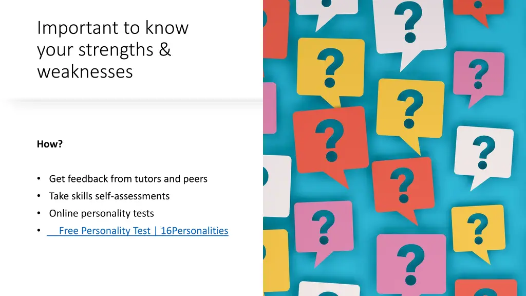 important to know your strengths weaknesses
