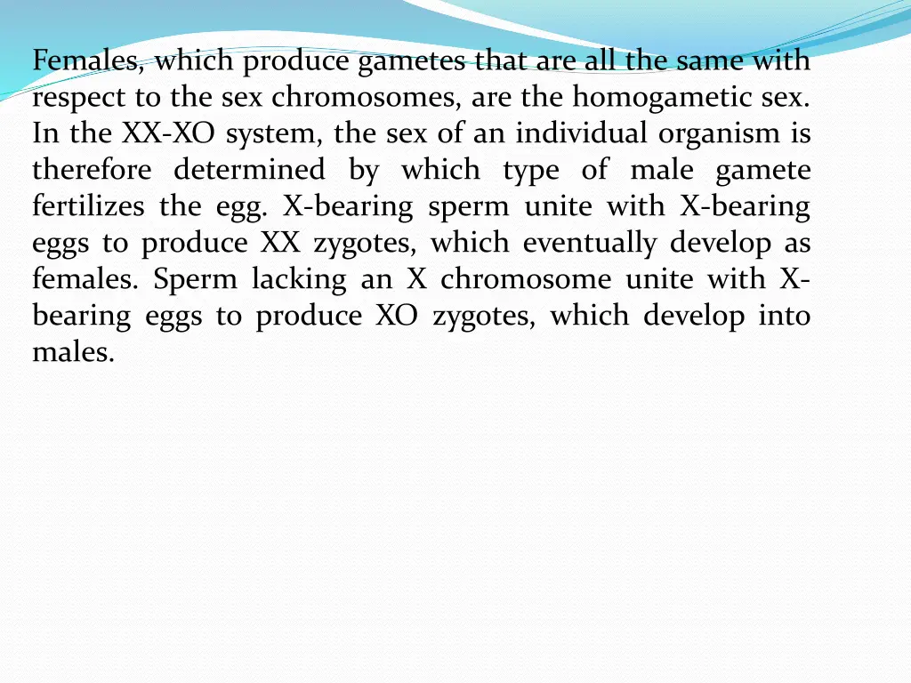 females which produce gametes that