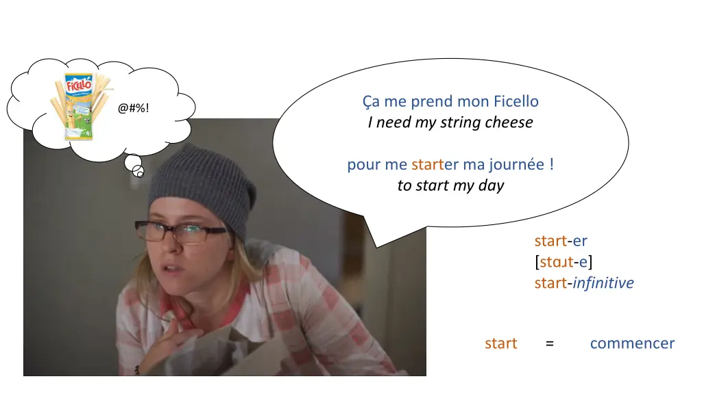 a me prend mon ficello i need my string cheese 1