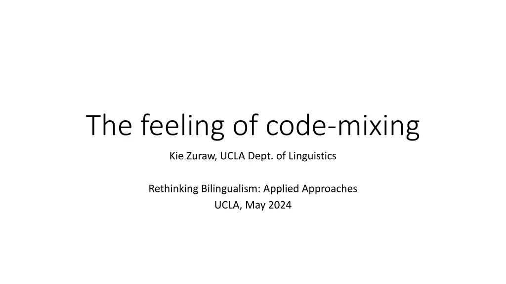 the feeling of code mixing