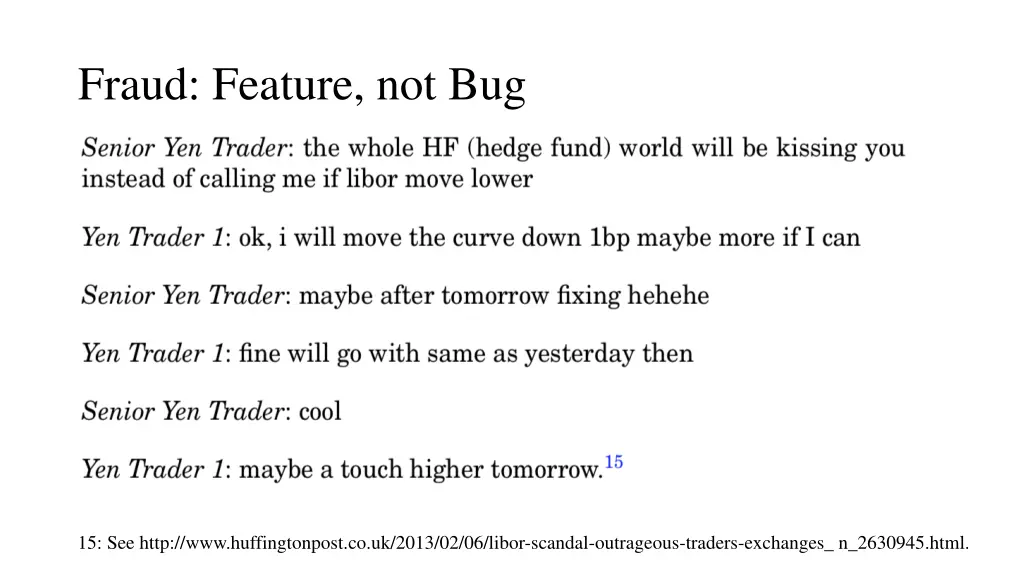 fraud feature not bug